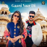 Gaani Yaar Di Nawab, Gurlez Akhtar Mp3 Song Download