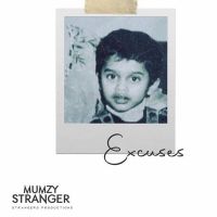 Excuses Mumzy Stranger Mp3 Song Download