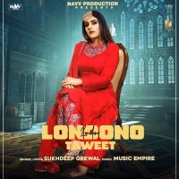 Londono Taweet Sukhdeep Grewal Mp3 Song Download