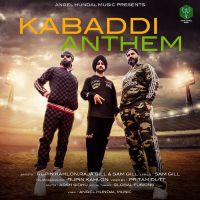 Kabadi Anthem Rupin Kahlon, Raja Gill Mp3 Song Download