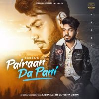 Pairaan Da Pani SABBA Mp3 Song Download