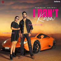 I Dont Know Gurlez Akhtar, Hardeep Grewal Mp3 Song Download