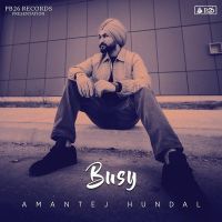 Busy Amantej Hundal Mp3 Song Download