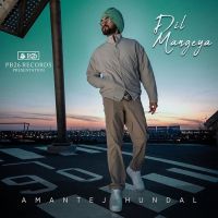 Dil Mangeya Amantej Hundal Mp3 Song Download