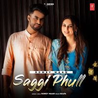 Saggi Phull Romey Maan Mp3 Song Download