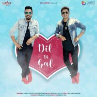 Dil Di Gal Feroz Khan, Kanth Kaler Mp3 Song Download