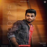 Balcony Romey Maan Mp3 Song Download