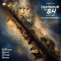 Chamkaur to 84 Dhadi Tarsem Singh Moranwali, Soba Singh Sitara Mp3 Song Download