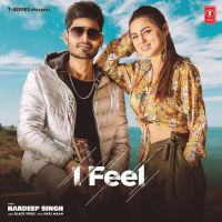 I Feel Hardeep Singh Mp3 Song Download