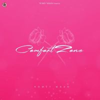 Comfort Zone Romey Maan Mp3 Song Download