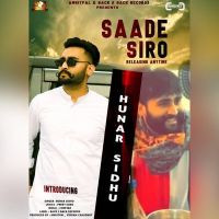 Saade Siro Hunar Sidhu Mp3 Song Download