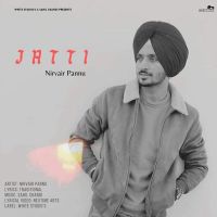 Jatti Nirvair Pannu Mp3 Song Download