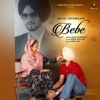 Bebe Lakhi Ghumaan Mp3 Song Download