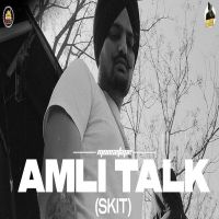 Amli Talk (Skit) Sidhu Moose Wala Mp3 Song Download