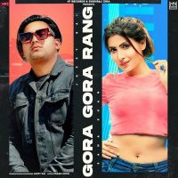 Gora Gora Rang Jazzy Rai Mp3 Song Download