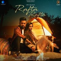 Rafta Rafta Atif Aslam Mp3 Song Download