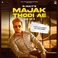 Majak Thodi Ae Gurlej Akhtar, R Nait Mp3 Song Download