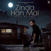 Zinda Han Ma Happy Raikoti Mp3 Song Download