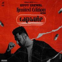 Limited Edition Intro (Capsule) Gippy Grewal Mp3 Song Download