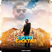 Love Cocktail Harvy Singh Mp3 Song Download