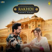 Rakhdi Garry Bawa Mp3 Song Download