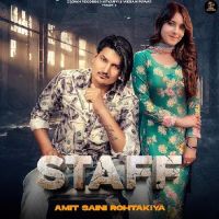 Staff Amit Saini Rohtakiya Mp3 Song Download