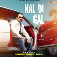 Kal Di Gal Nachhatar Gill Mp3 Song Download