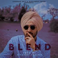 Blend Kiratjot Kahlon Mp3 Song Download