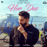 Hor Dus Parmish Verma Mp3 Song Download