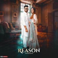 Reason Prabh Jass Mp3 Song Download