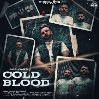 Cold Blood Sikandar Mp3 Song Download