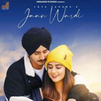 Jaan Wardi Love Sandhu Mp3 Song Download