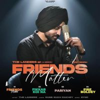 Friends Matter - EP By The Landers full album mp3 songs