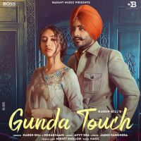 Gunda Touch Mehar Vaani, Harsh Gill Mp3 Song Download