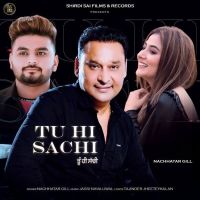 Tu Hi Sachi Nachhatar Gill Mp3 Song Download