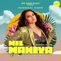 Mil Mahiya Raashi Sood Mp3 Song Download