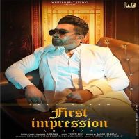 First Impression intro Armaan Mp3 Song Download