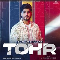 Tohr Gurnam Bhullar Mp3 Song Download