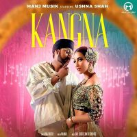 Kangna Manj Musik Mp3 Song Download