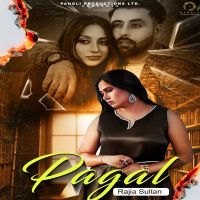 Pagal Rajia Sultan Mp3 Song Download