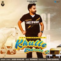 Khulle Kharche 2 Jassi Khalar Mp3 Song Download