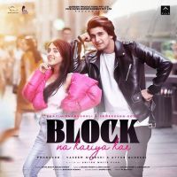 Block Na Kareya Kar Anita Bhatt, Bhanu Pandit Mp3 Song Download