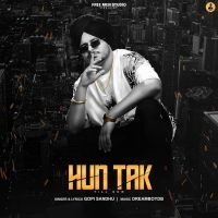 Hun Takk Gopi Sandhu Mp3 Song Download