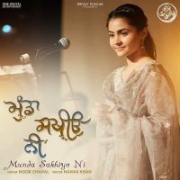 Munda Sakhiyo Ni Noor Chahal Mp3 Song Download