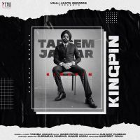 Kingpin Tarsem Jassar Mp3 Song Download