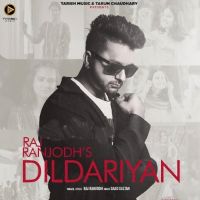 Dildariyan Raj Ranjodh Mp3 Song Download