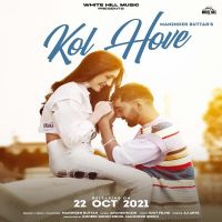 Kol Hove Maninder Buttar Mp3 Song Download