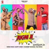 Jugni Ji Happy Singh, Fateh Siyan Mp3 Song Download