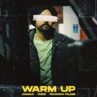 Warm Up Jagga Mp3 Song Download