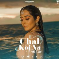 Chal Koi Na (Let it Go) Jonita Gandhi Mp3 Song Download